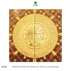 Maison NANA1807 - Prophète Mohammed - le Meilleur autour d'un Thé à la Menthe