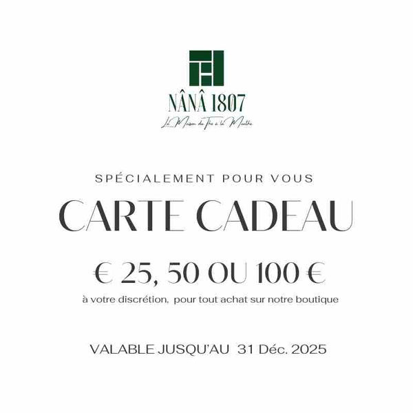 Cartes Cadeaux | Maison NANA1807 | La Maison du Thé à la Menthe BIO
