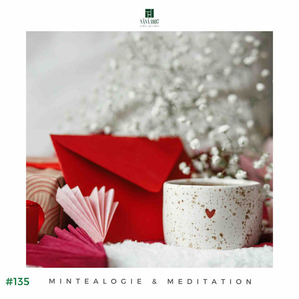2025 - Amour & Thé à la Menthe | Maison NANA1807 | La Maison du Thé à la Menthe BIO