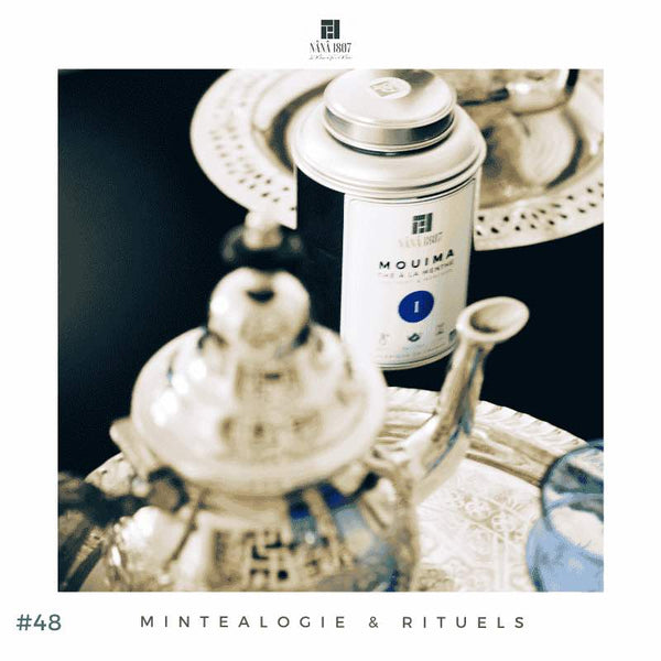 2025 - Thé à la Menthe Marocain MOUIMA | Maison NANA1807 | La Maison du Thé à la Menthe BIO
