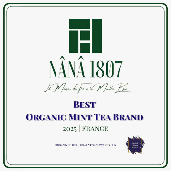 Maison NANA1807, marque mondiale de référence du Thé à la Menthe Bio